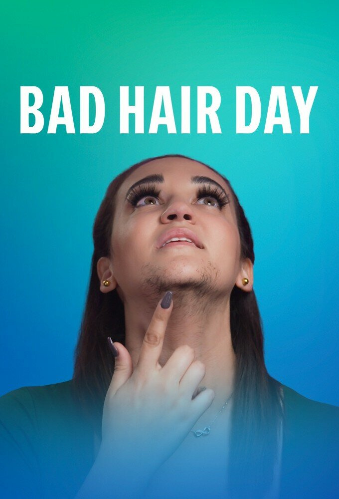 Show Bad Hair Day