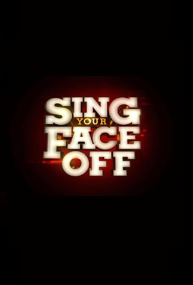 Сериал Sing Your Face Off
