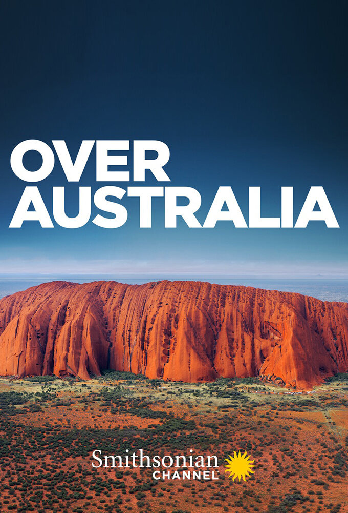 Сериал Over Australia