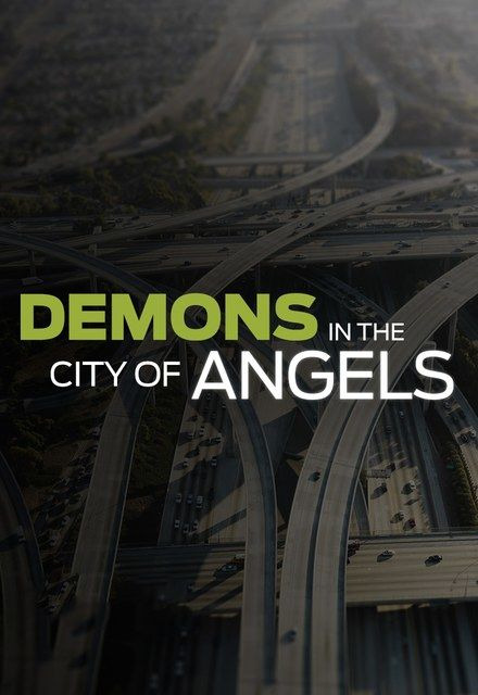 Сериал Demons in the City of Angels