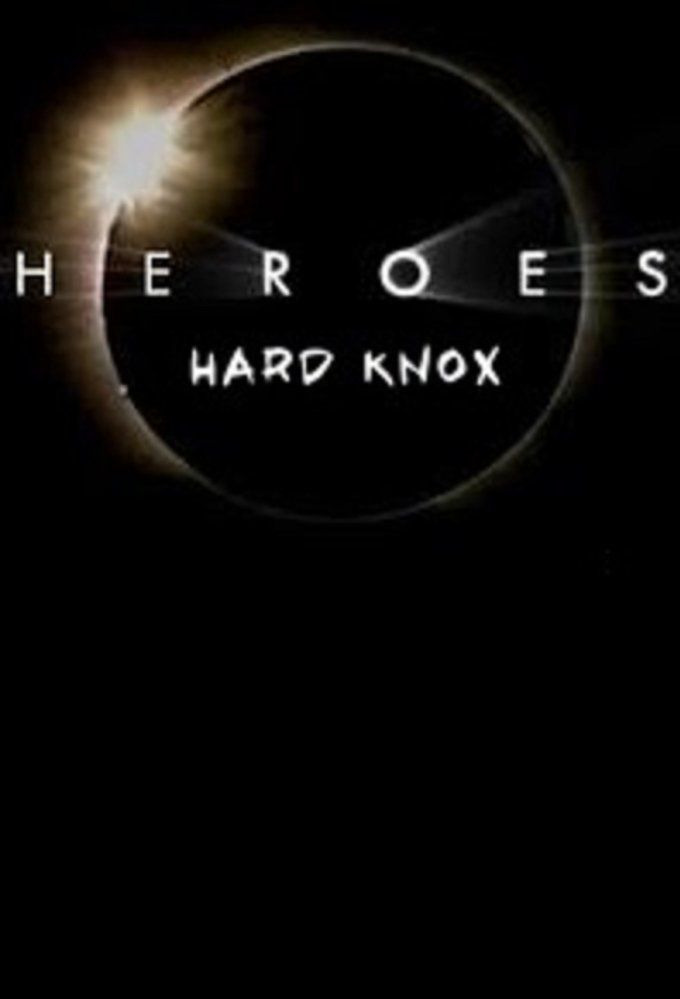 Show Heroes: Hard Knox