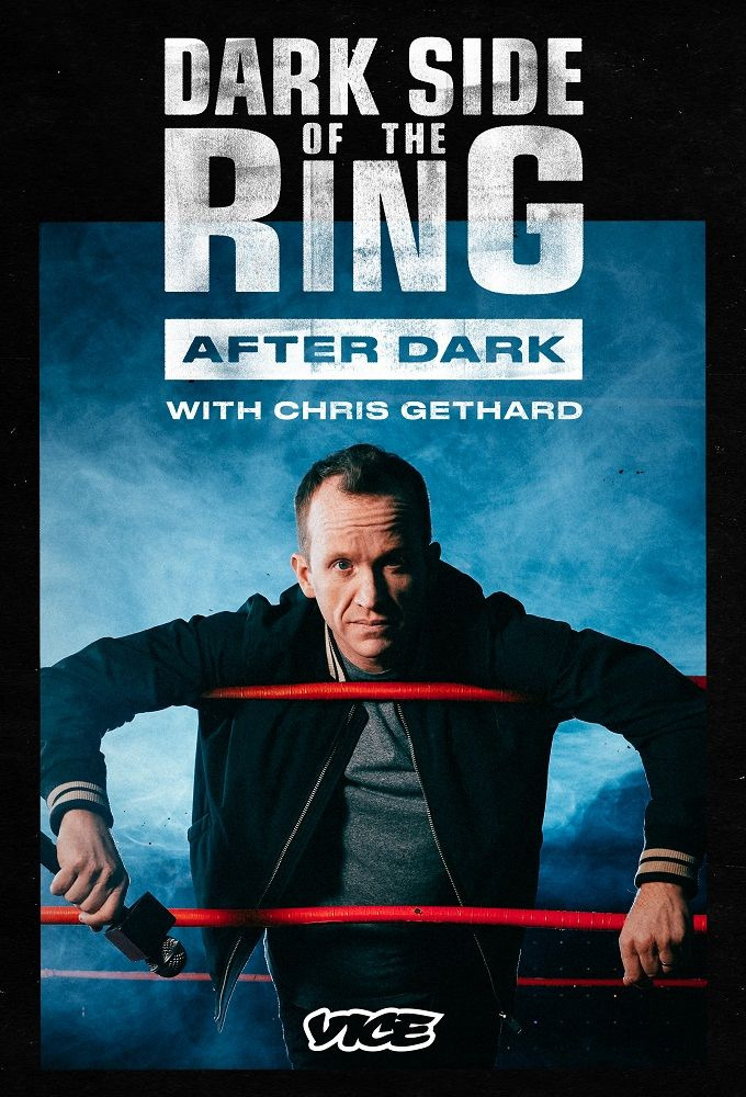 Сериал Dark Side of the Ring: After Dark