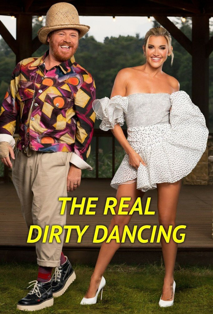 Сериал The Real Dirty Dancing