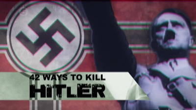 Сериал 42 Ways to Kill Hitler