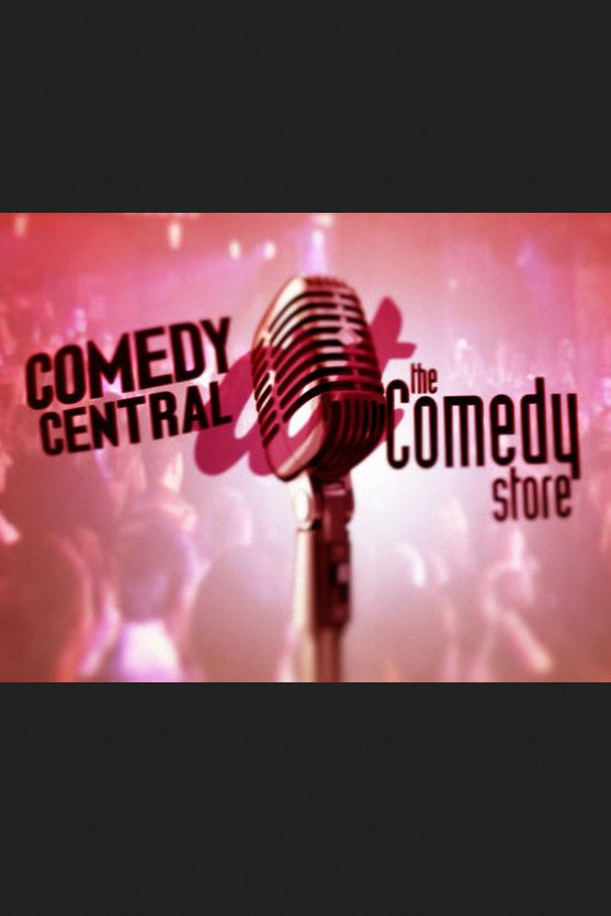 Сериал Comedy Central at the Comedy Store