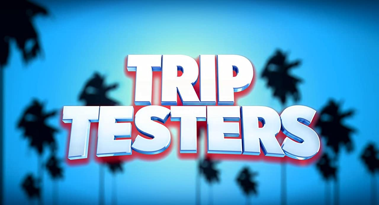 Сериал Trip Testers