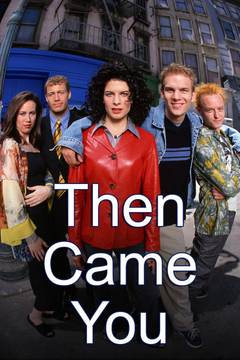 Сериал Потом появился ты