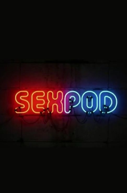 Сериал Sex Pod