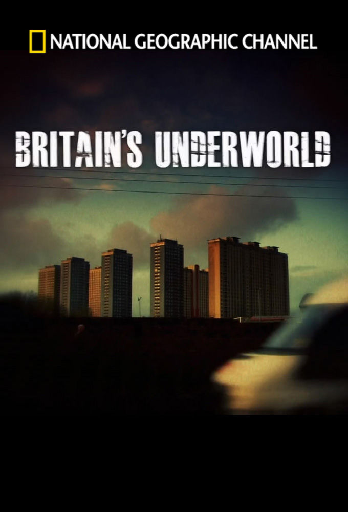 Сериал Britain's Underworld
