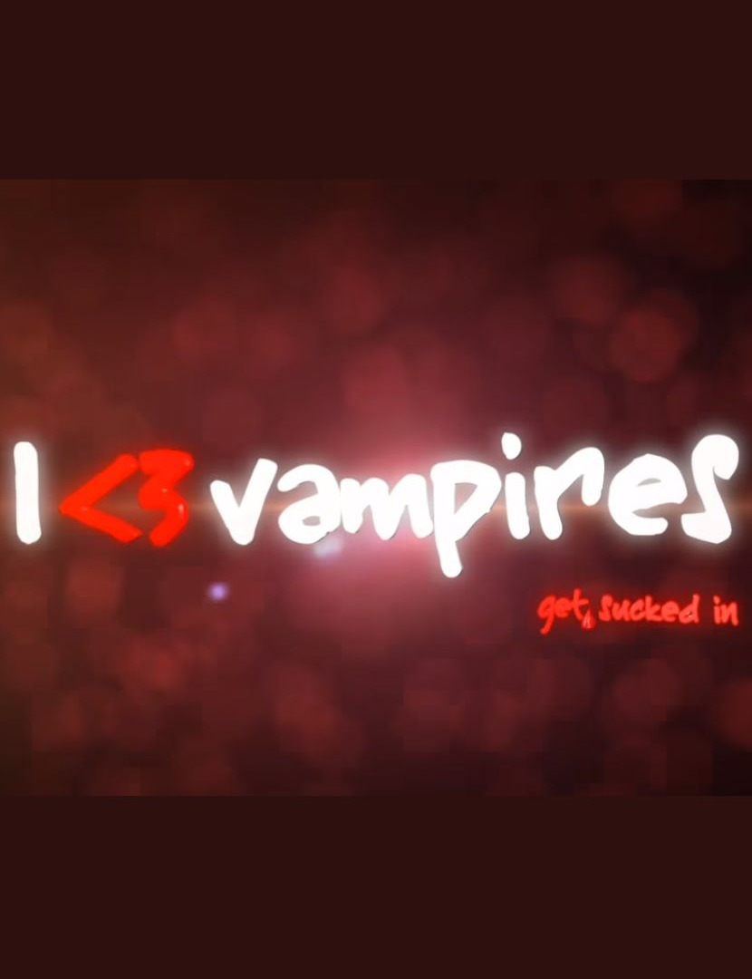 Show I Heart Vampires