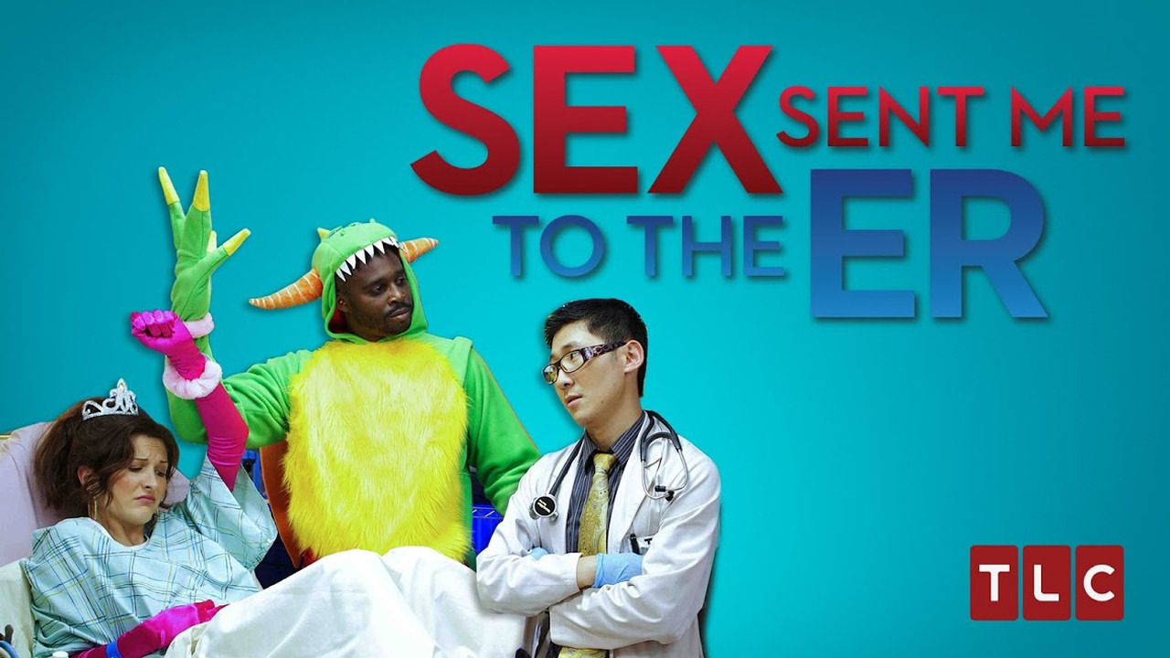 Show Sex Sent Me to the ER