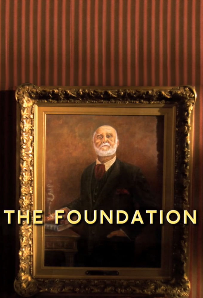 Сериал The Foundation
