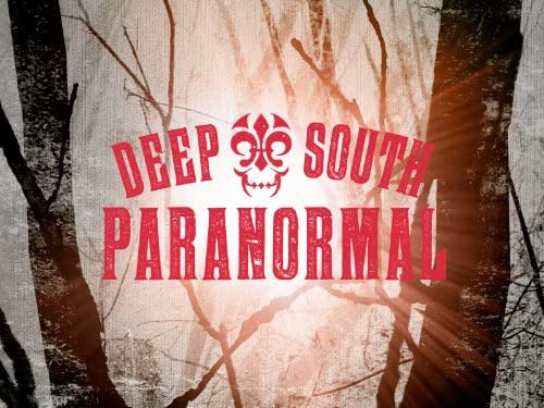 Сериал Deep South Paranormal