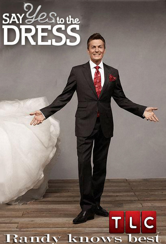 Сериал Say Yes to the Dress: Randy Knows Best