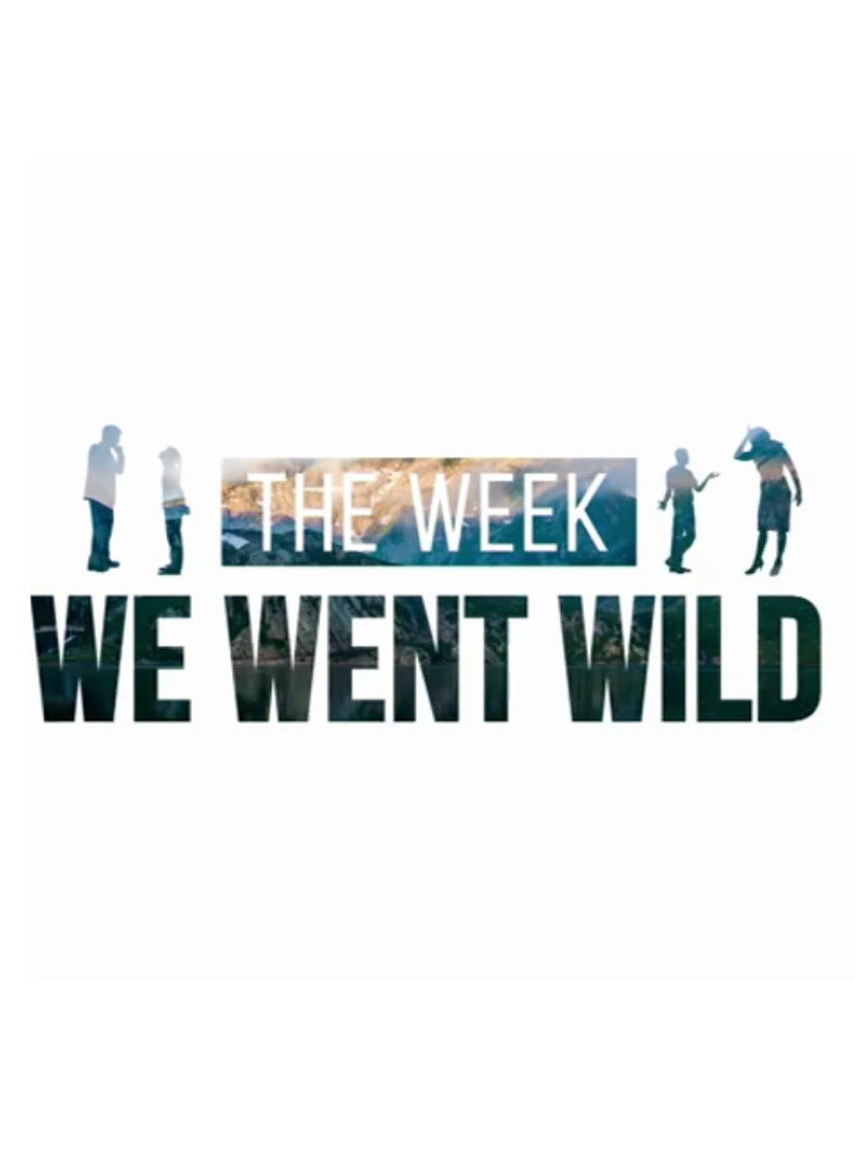 Сериал The Week We Went Wild
