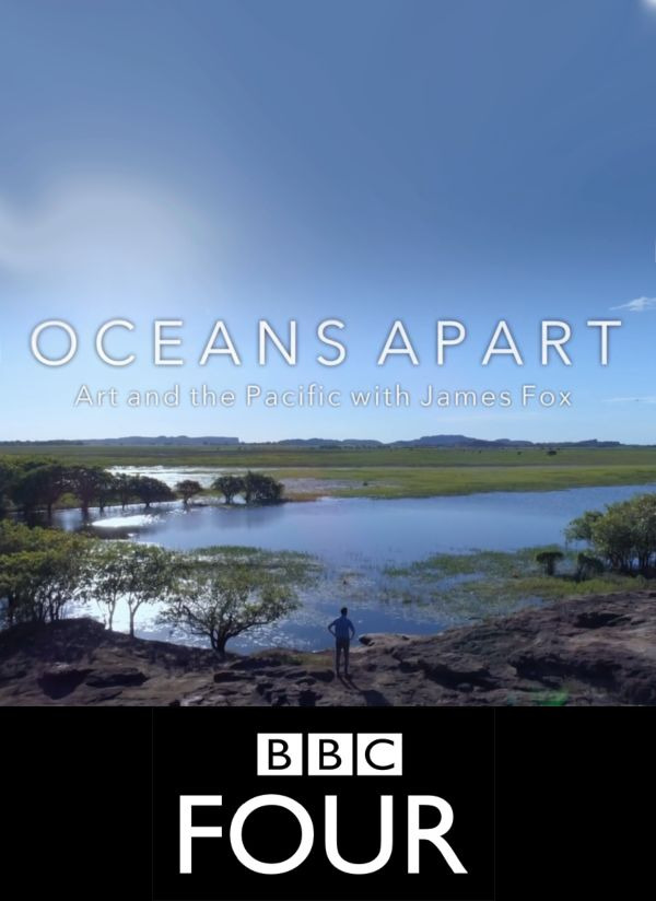 Сериал Oceans Apart: Art and the Pacific with James Fox