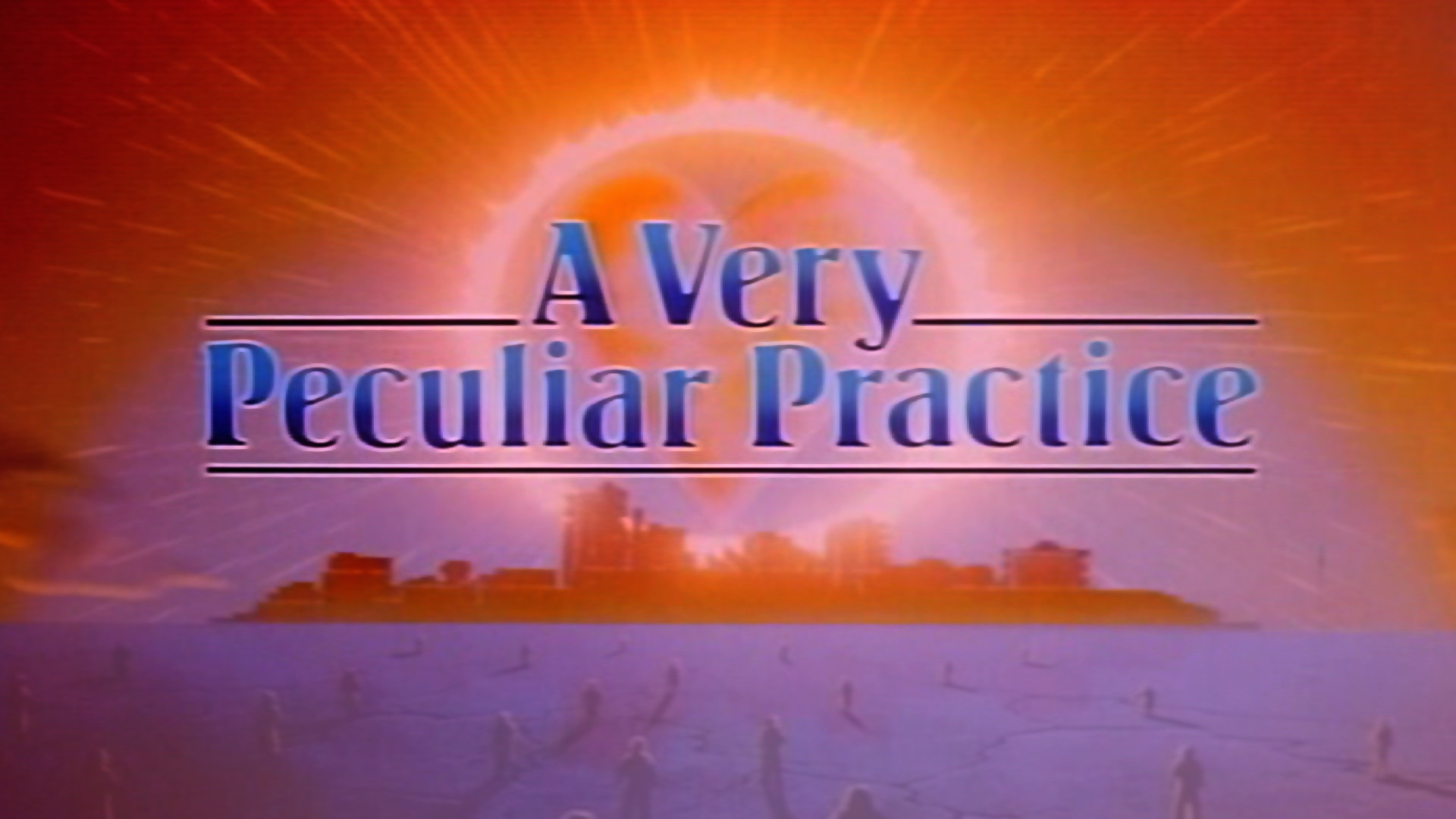 Show A Very Peculiar Practice