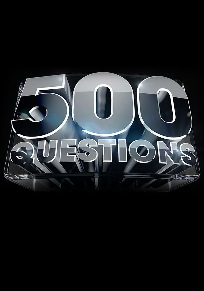 Show 500 Questions
