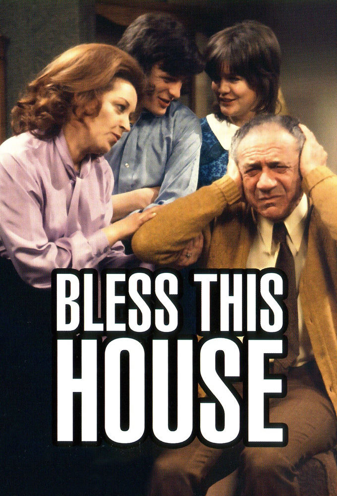 Show Bless This House