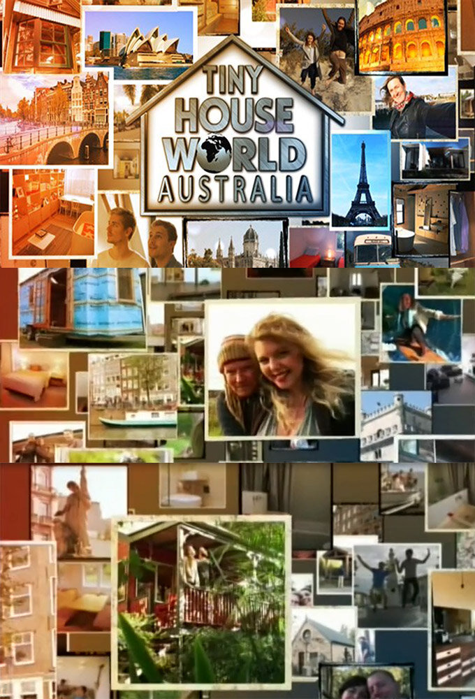Сериал Tiny House World Australia