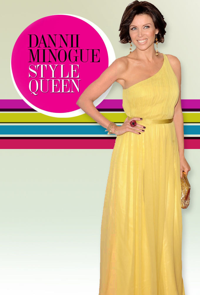 Show Dannii Minogue: Style Queen