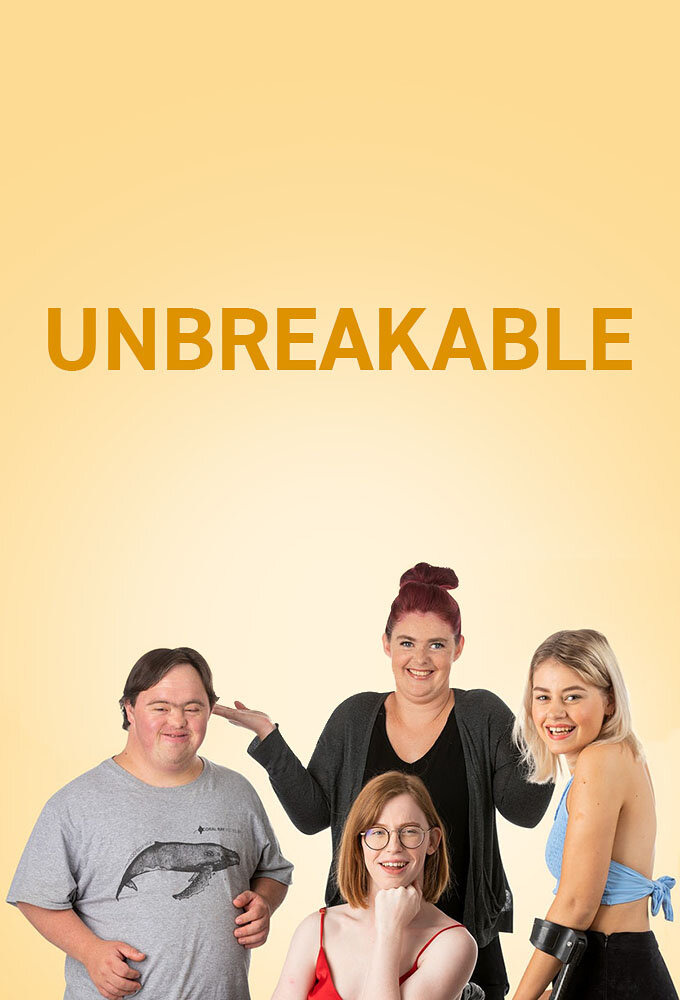 Show Unbreakable