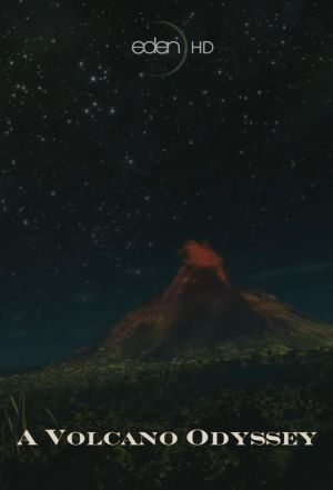 Сериал A Volcano Odyssey