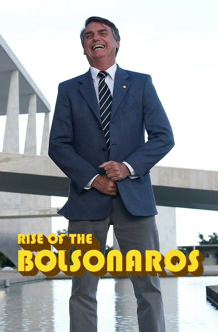 Сериал The Boys from Brazil: Rise of the Bolsonaros