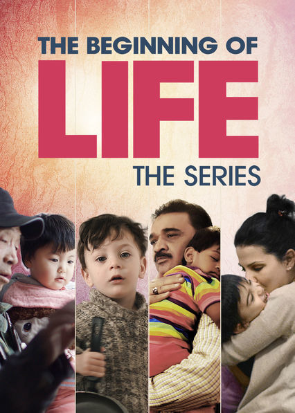 Сериал The Beginning of Life: The Series