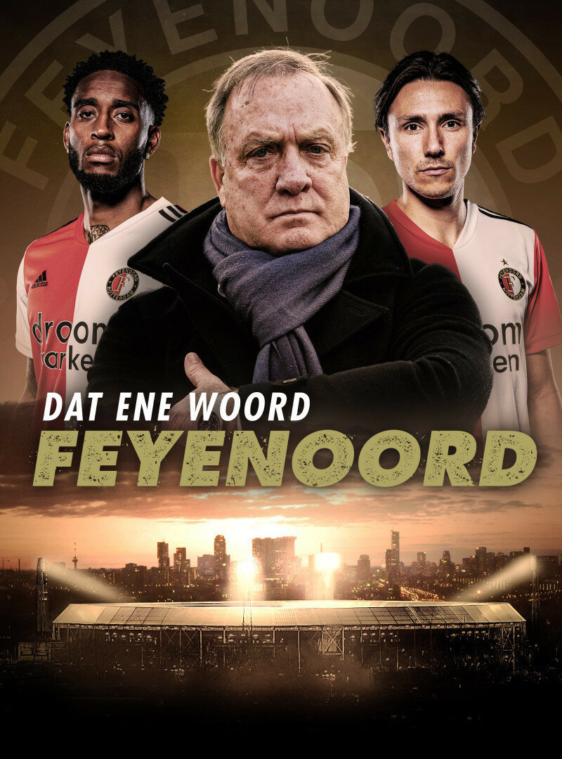 Сериал That One Word – Feyenoord