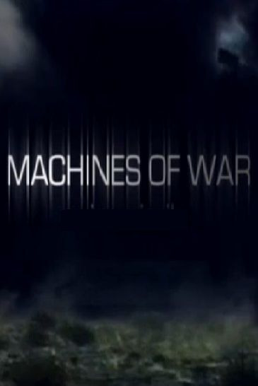 Show Machines of War