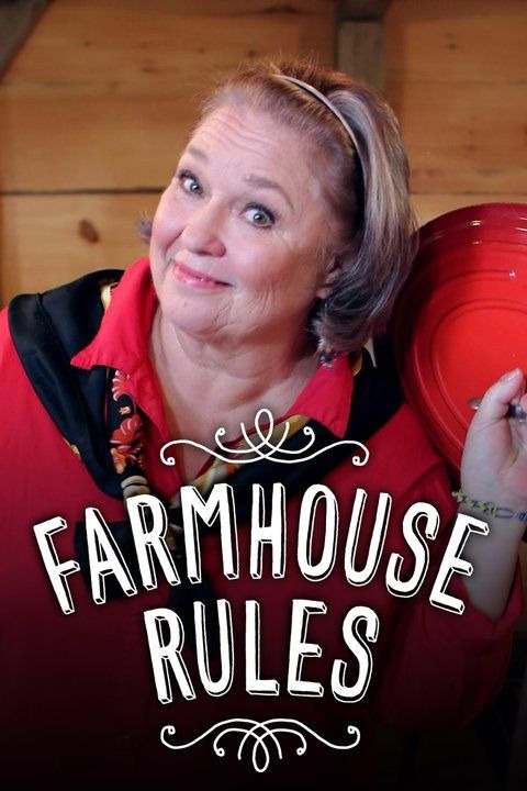 Сериал Farmhouse Rules