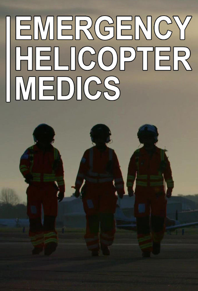 Сериал Emergency Helicopter Medics