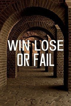 Show Win Lose or Fail