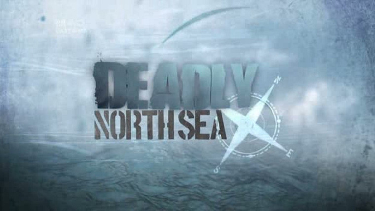 Сериал Deadly North Sea