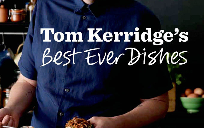 Сериал Tom Kerridge's Best Ever Dishes