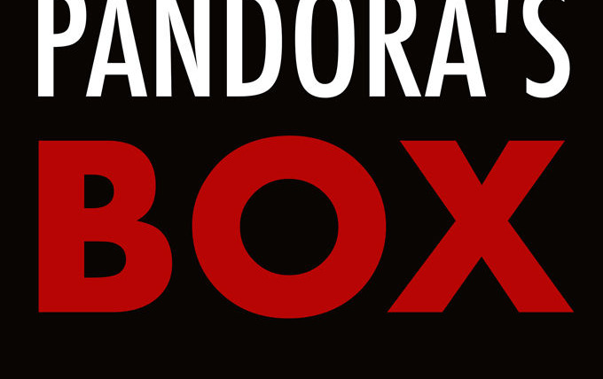 Show Pandora's Box