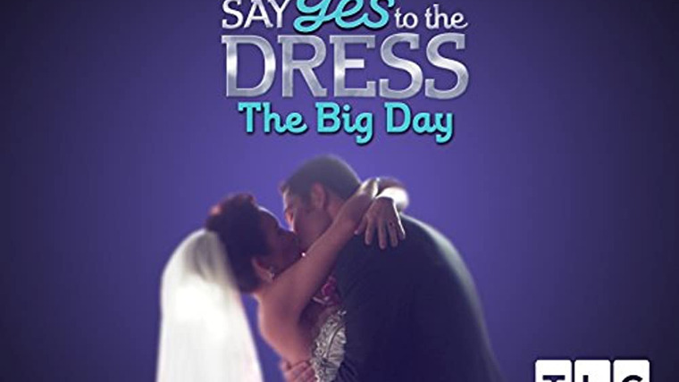 Сериал Say Yes to the Dress: The Big Day