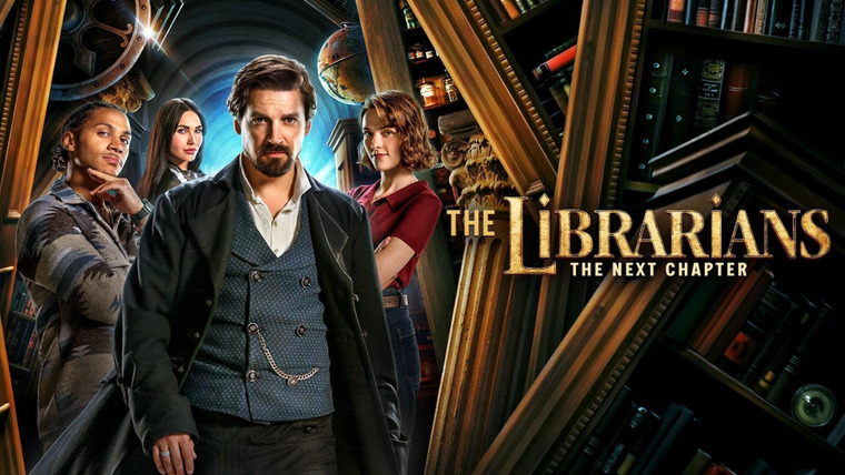 Сериал Библиотекари: Следующая глава