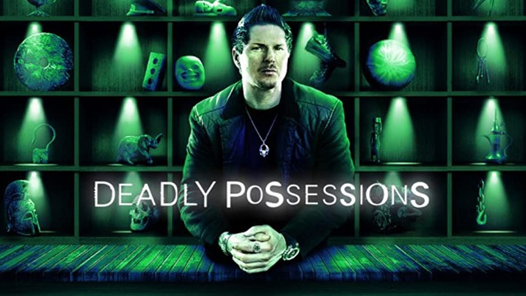 Сериал Deadly Possessions