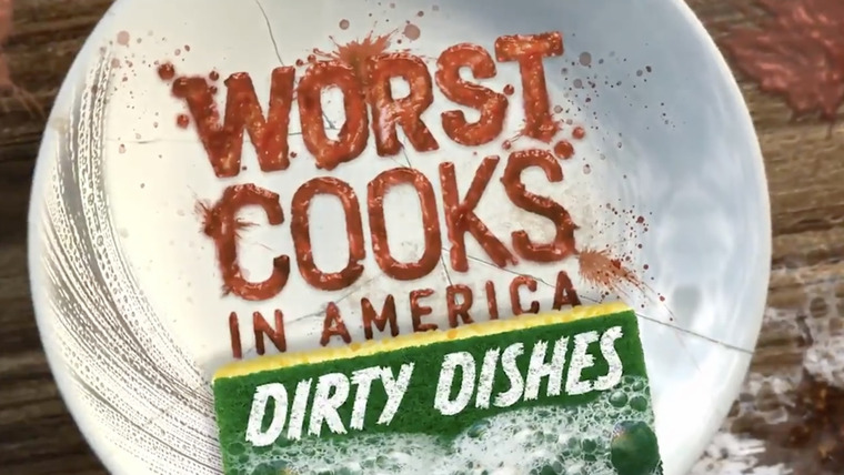 Сериал Worst Cooks in America: Dirty Dishes