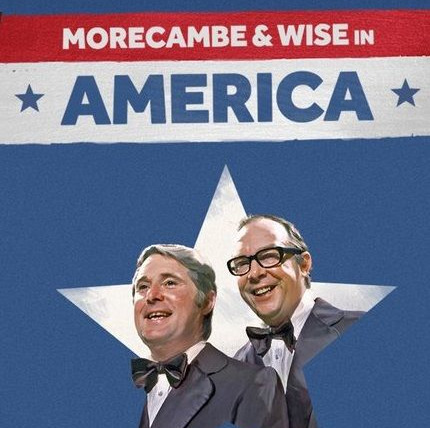 Show Morecambe & Wise in America