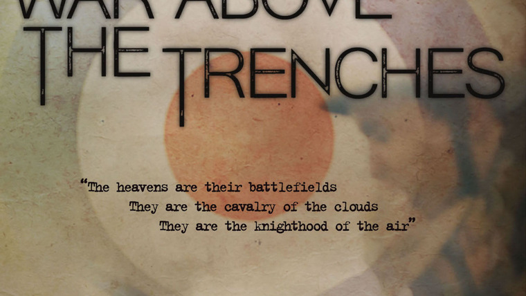 Сериал War Above the Trenches