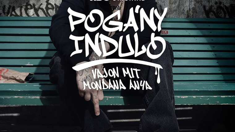 Сериал Pogány Induló