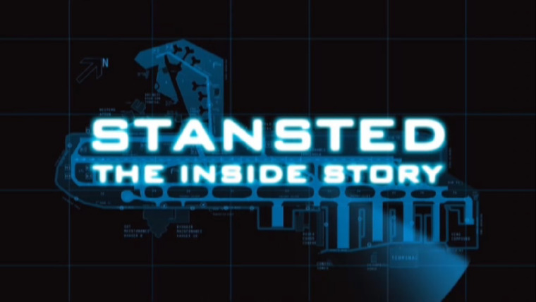 Сериал Stansted: The Inside Story