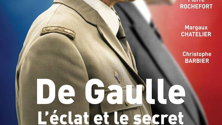 Сериал Де Голль: история и судьба