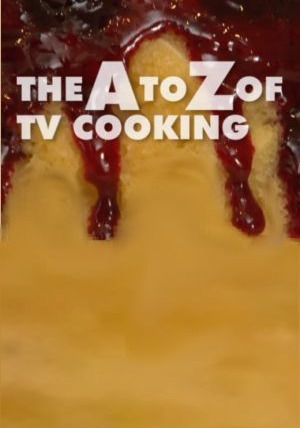 Show The A to Z of TV Cooking