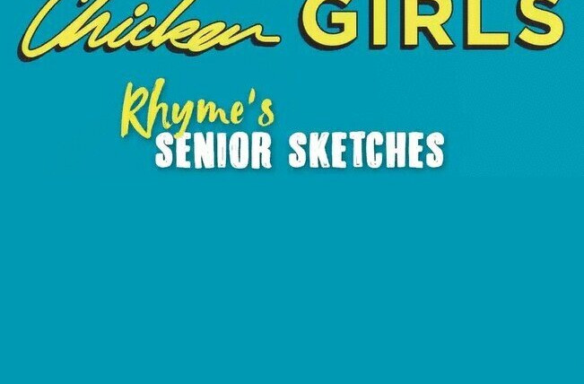 Сериал Chicken Girls: Rhyme's Senior Sketches