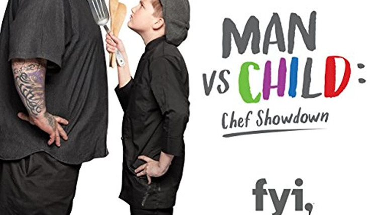 Show Man vs. Child: Chef Showdown
