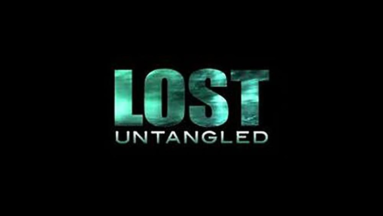 Сериал Lost: Untangled